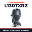 2001 Yamaha L130TXRZ 2 stroke Service and Repair Manual