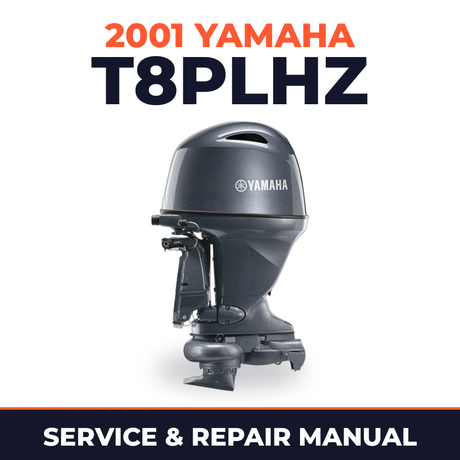 2001 Yamaha T8PLHZ 2 stroke Service and Repair Manual