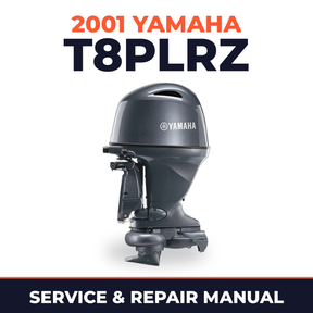 2001 Yamaha T8PLRZ 2 stroke Service and Repair Manual