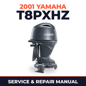 2001 Yamaha T8PXHZ 2 stroke Service and Repair Manual