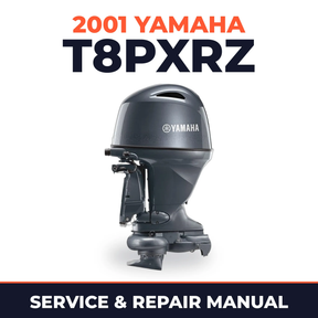 2001 Yamaha T8PXRZ 2 stroke Service and Repair Manual