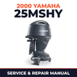 2000 Yamaha 25MSHY 2 stroke Service and Repair Manual