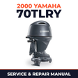 2000 Yamaha 70TLRY 2 stroke Service and Repair Manual