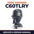 2000 Yamaha C60TLRY 2 stroke Service and Repair Manual