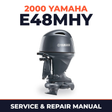 2000 Yamaha E48MHY 2 stroke Service and Repair Manual