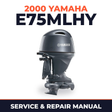 2000 Yamaha E75MLHY 2 stroke Service and Repair Manual