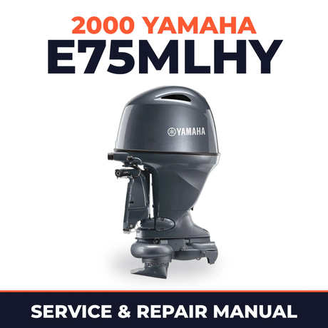 2000 Yamaha E75MLHY 2 stroke Service and Repair Manual