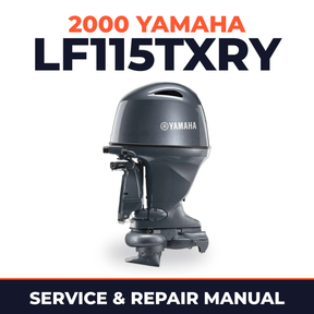 2000 Yamaha LF115TXRY 2 stroke Service and Repair Manual
