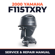 2000 Yamaha F115TXRY 4 stroke Service and Repair Manual