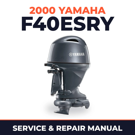 2000 Yamaha F40ESRY 4 stroke Service and Repair Manual