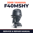 2000 Yamaha F40MSHY 4 stroke Service and Repair Manual