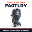 2000 Yamaha F40TLRY 4 stroke Service and Repair Manual