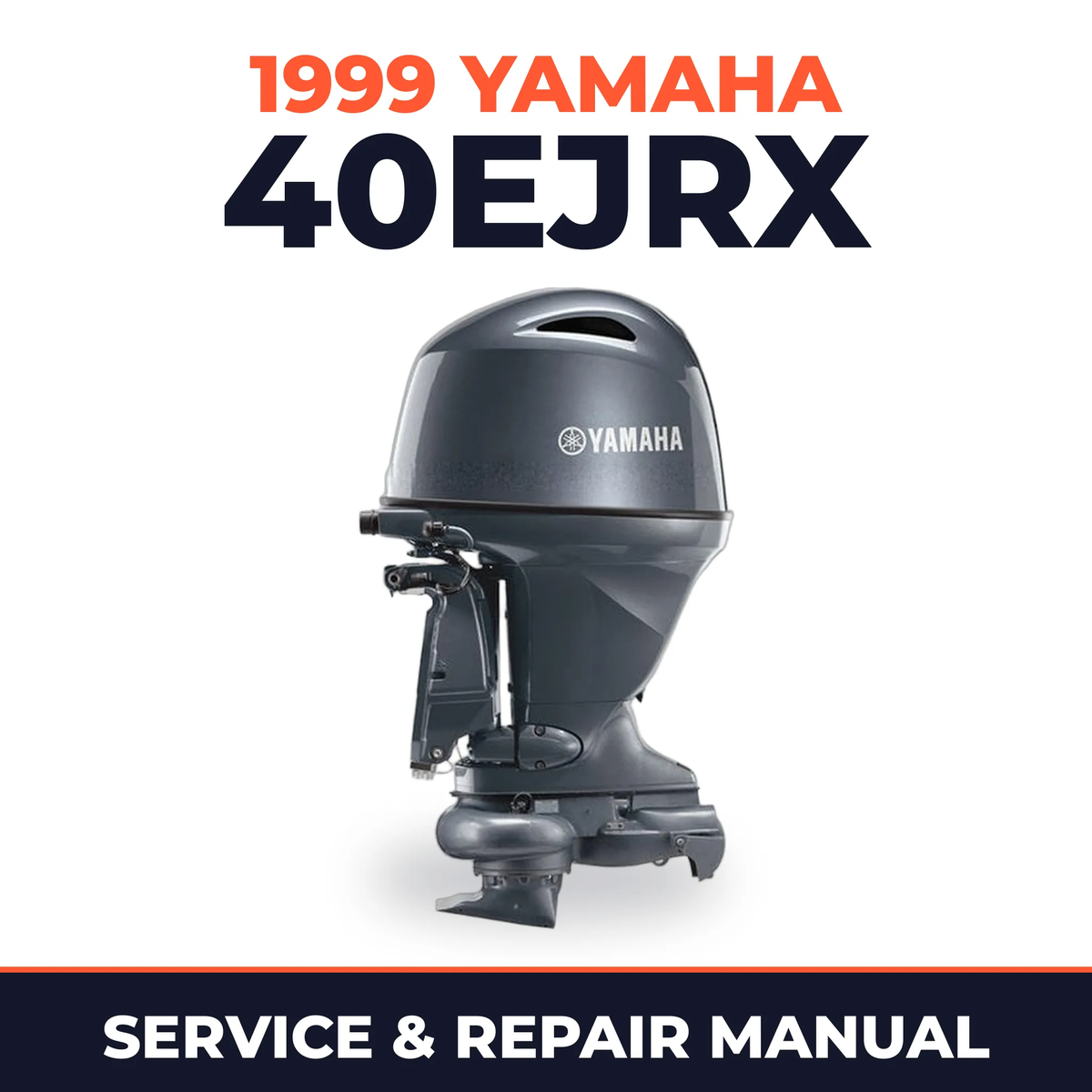 1999 Yamaha 40EJRX 2 stroke Service and Repair Manual
