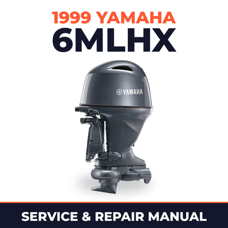 1999 Yamaha 6MLHX 2 stroke Service and Repair Manual