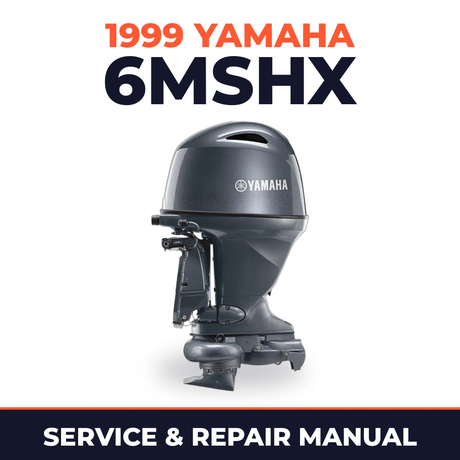 1999 Yamaha 6MSHX 2 stroke Service and Repair Manual