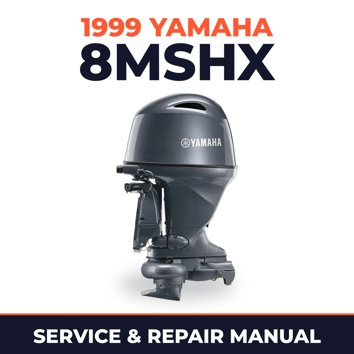 1999 Yamaha 8MSHX 2 stroke Service and Repair Manual