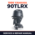 1999 Yamaha 90TLRX 2 stroke Service and Repair Manual