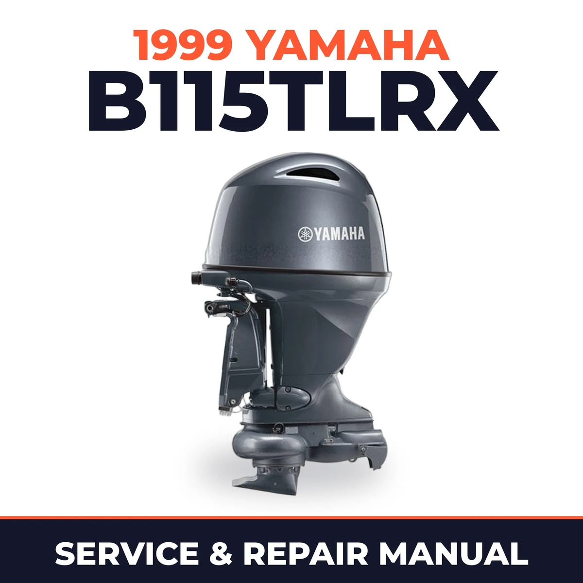 1999 Yamaha B115TLRX 2 stroke Service and Repair Manual