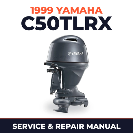 1999 Yamaha C50TLRX 2 stroke Service and Repair Manual