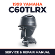 1999 Yamaha C60TLRX 2 stroke Service and Repair Manual