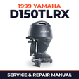 1999 Yamaha D150TLRX 2 stroke Service and Repair Manual