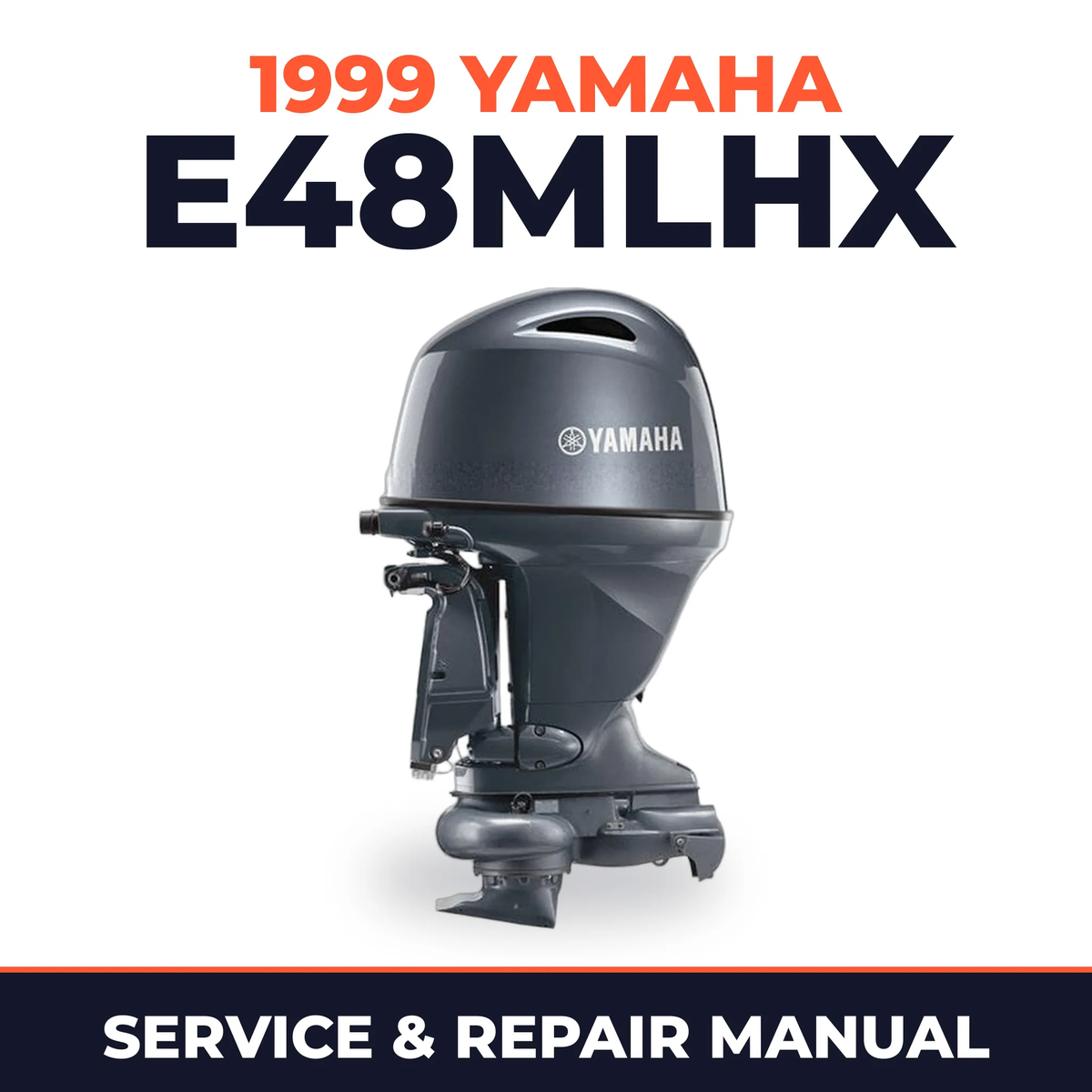 1999 Yamaha E48MLHX 2 stroke Service and Repair Manual