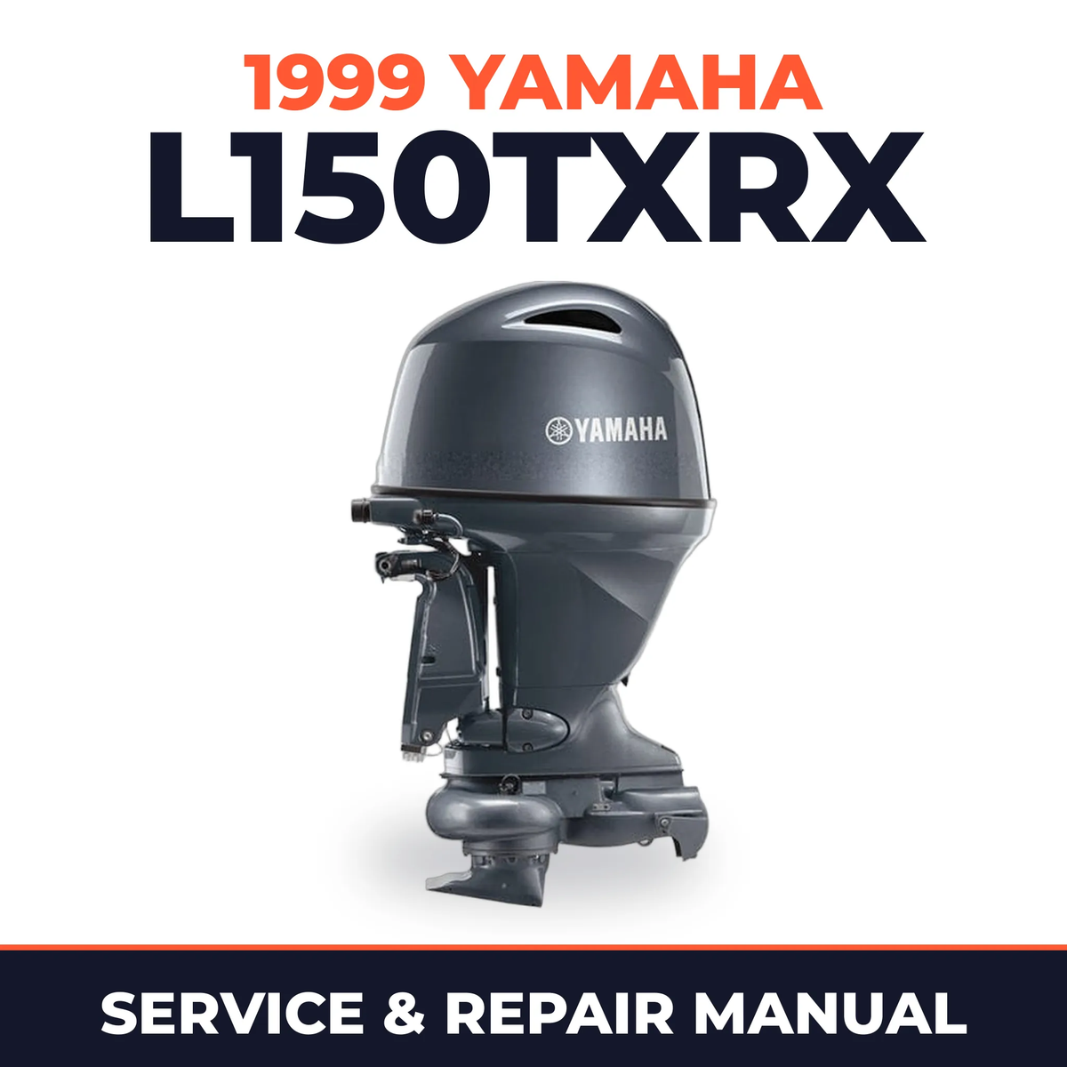 1999 Yamaha L150TXRX 2 stroke Service and Repair Manual