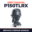 1999 Yamaha P150TLRX 2 stroke Service and Repair Manual