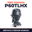 1999 Yamaha P60TLHX 2 stroke Service and Repair Manual