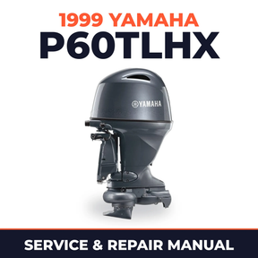 1999 Yamaha P60TLHX 2 stroke Service and Repair Manual