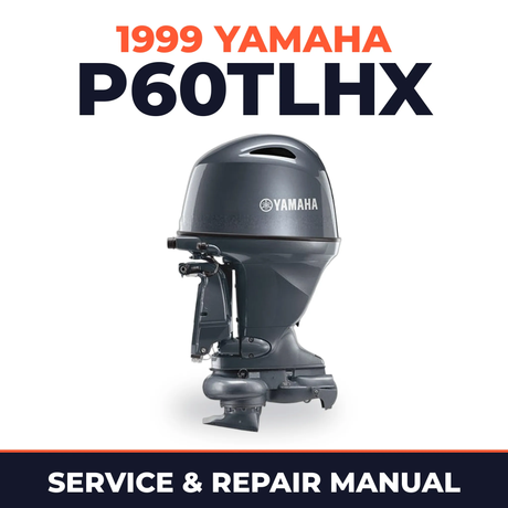 1999 Yamaha P60TLHX 2 stroke Service and Repair Manual