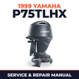 1999 Yamaha P75TLHX 2 stroke Service and Repair Manual