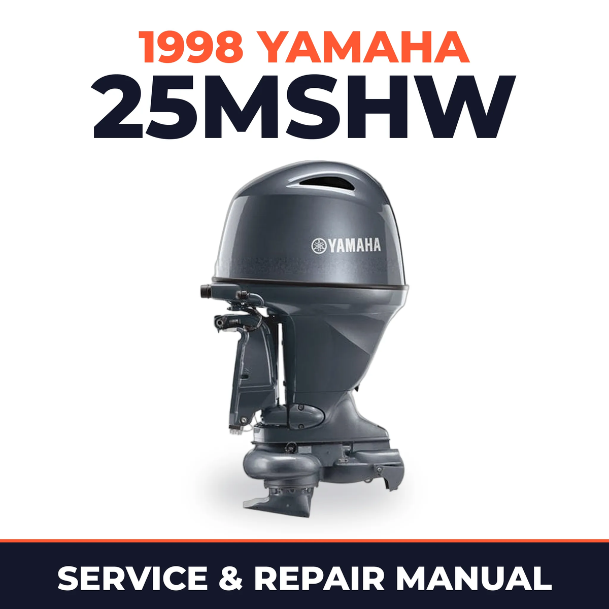 1998 Yamaha 25MSHW 2 stroke Service and Repair Manual
