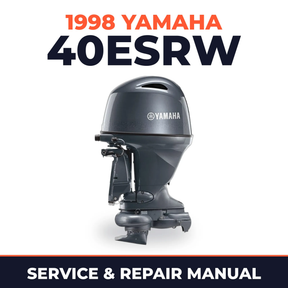 1998 Yamaha 40ESRW 2 stroke Service and Repair Manual