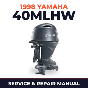 1998 Yamaha 40MLHW 2 stroke Service and Repair Manual