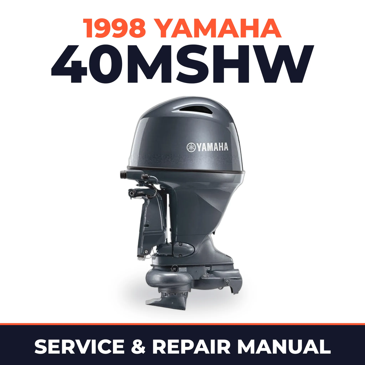 1998 Yamaha 40MSHW 2 stroke Service and Repair Manual