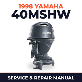 1998 Yamaha 40MSHW 2 stroke Service and Repair Manual