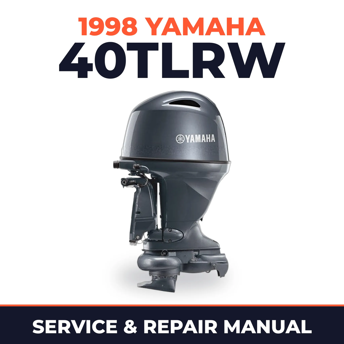 1998 Yamaha 40TLRW 2 stroke Service and Repair Manual