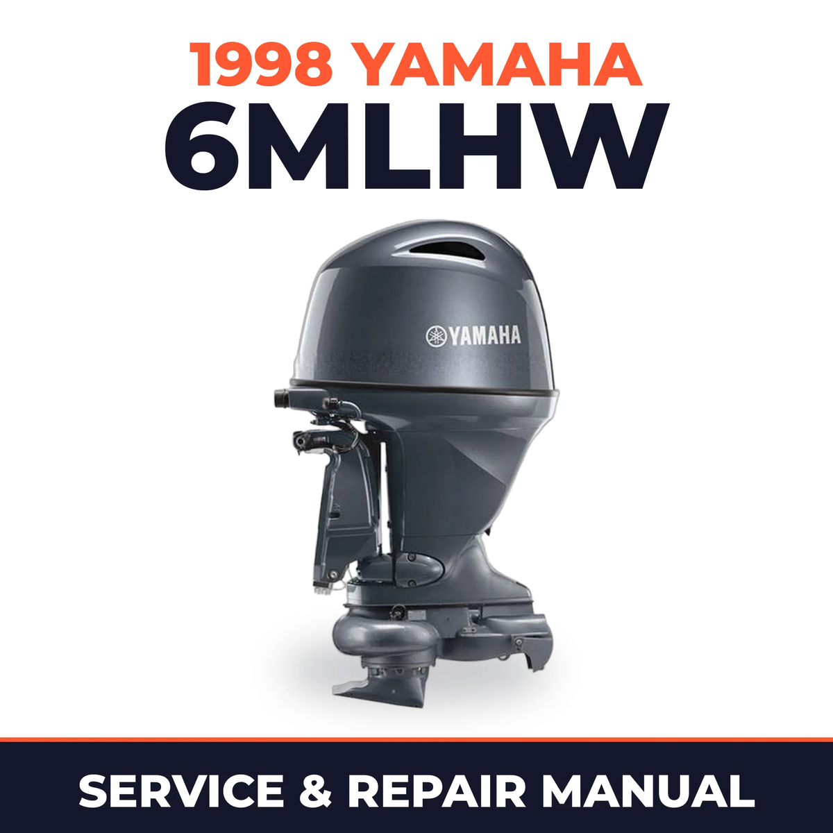 1998 Yamaha 6MLHW 2 stroke Service and Repair Manual