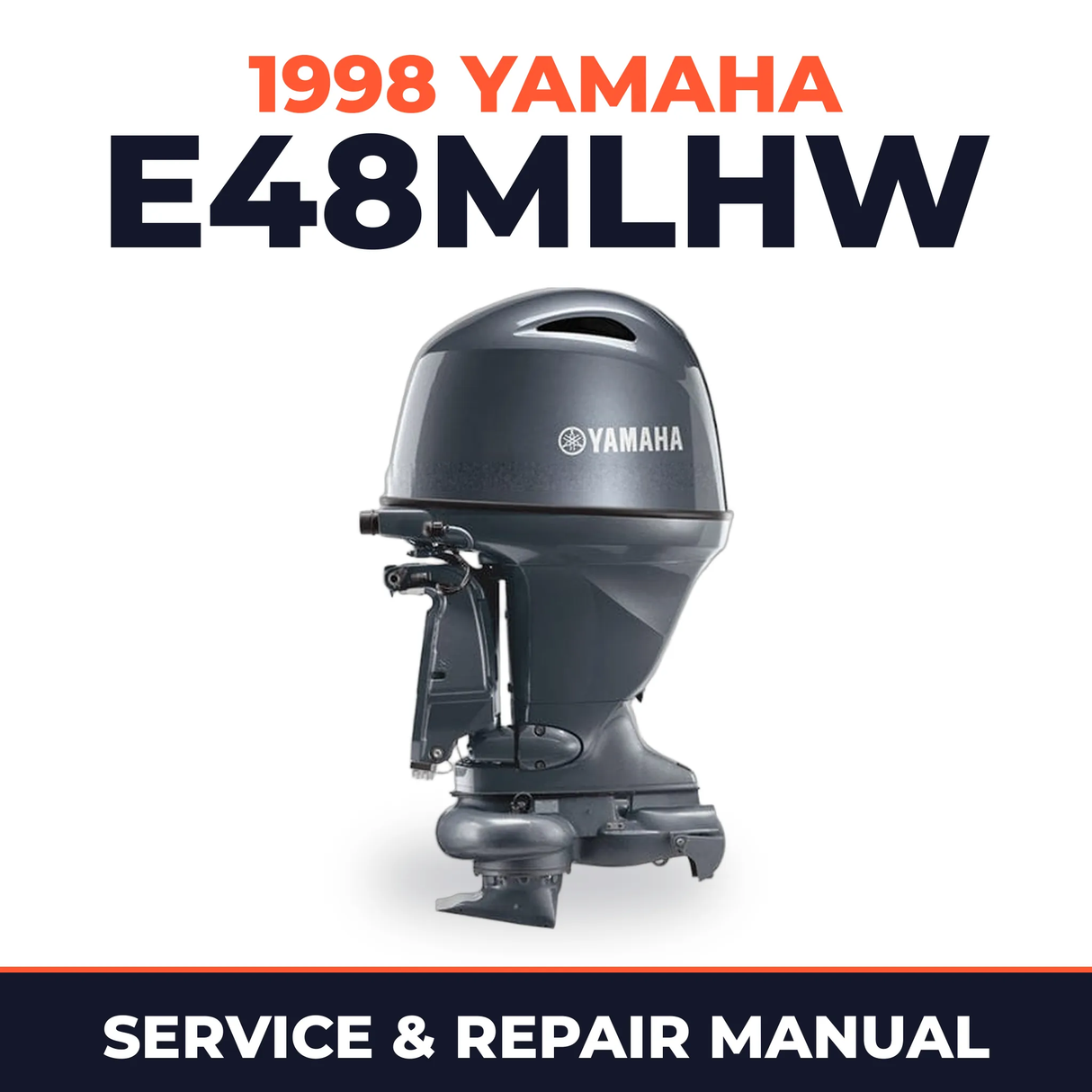 1998 Yamaha E48MLHW 2 stroke Service and Repair Manual