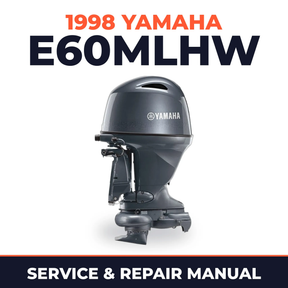 1998 Yamaha E60MLHW 2 stroke Service and Repair Manual