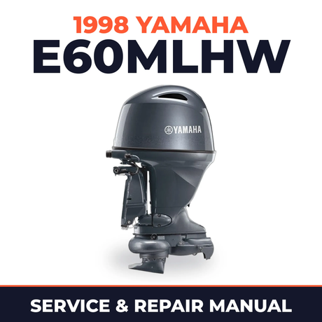1998 Yamaha E60MLHW 2 stroke Service and Repair Manual
