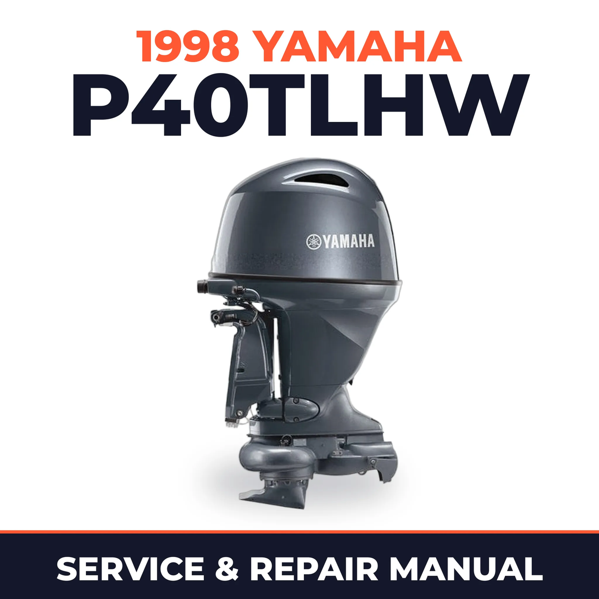 1998 Yamaha P40TLHW 2 stroke Service and Repair Manual