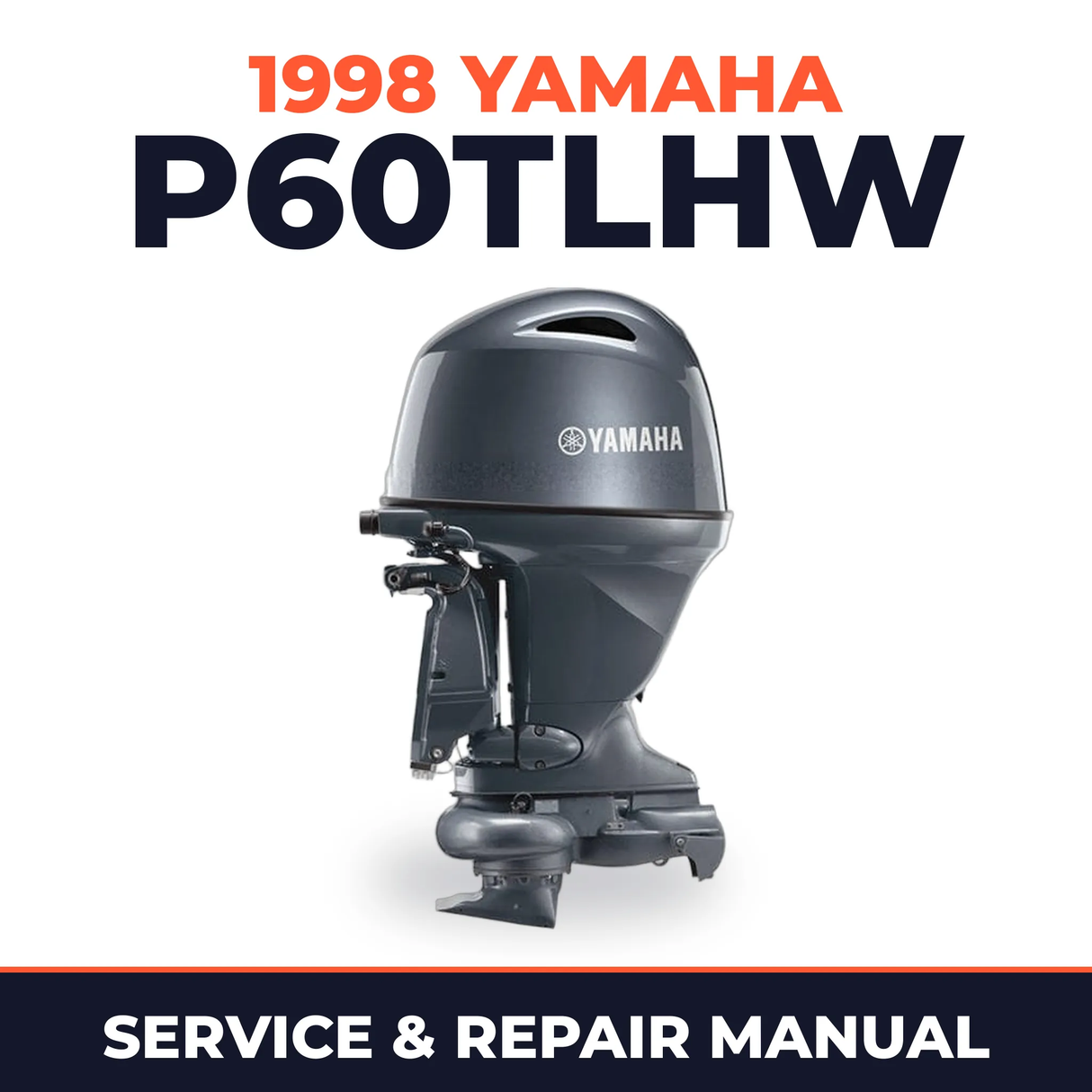 1998 Yamaha P60TLHW 2 stroke Service and Repair Manual