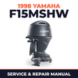 1998 Yamaha F15MSHW 4 stroke Service and Repair Manual