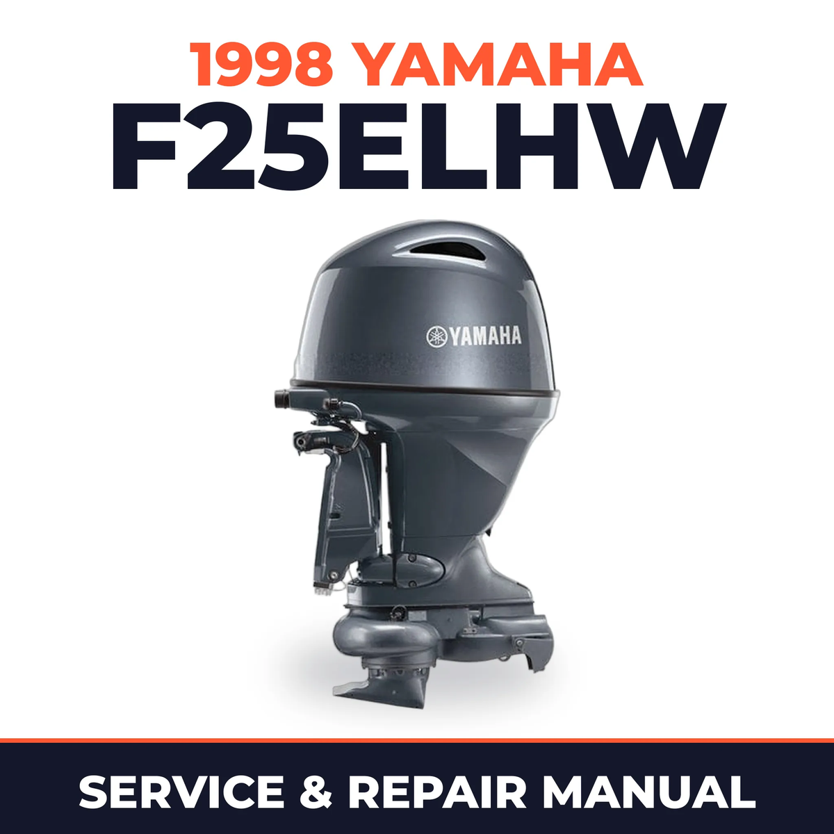 1998 Yamaha F25ELHW 4 stroke Service and Repair Manual