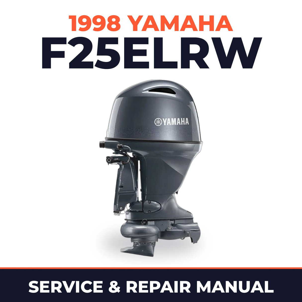 1998 Yamaha F25ELRW 4 stroke Service and Repair Manual