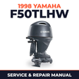 1998 Yamaha F50TLHW 4 stroke Service and Repair Manual