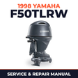 1998 Yamaha F50TLRW 4 stroke Service and Repair Manual