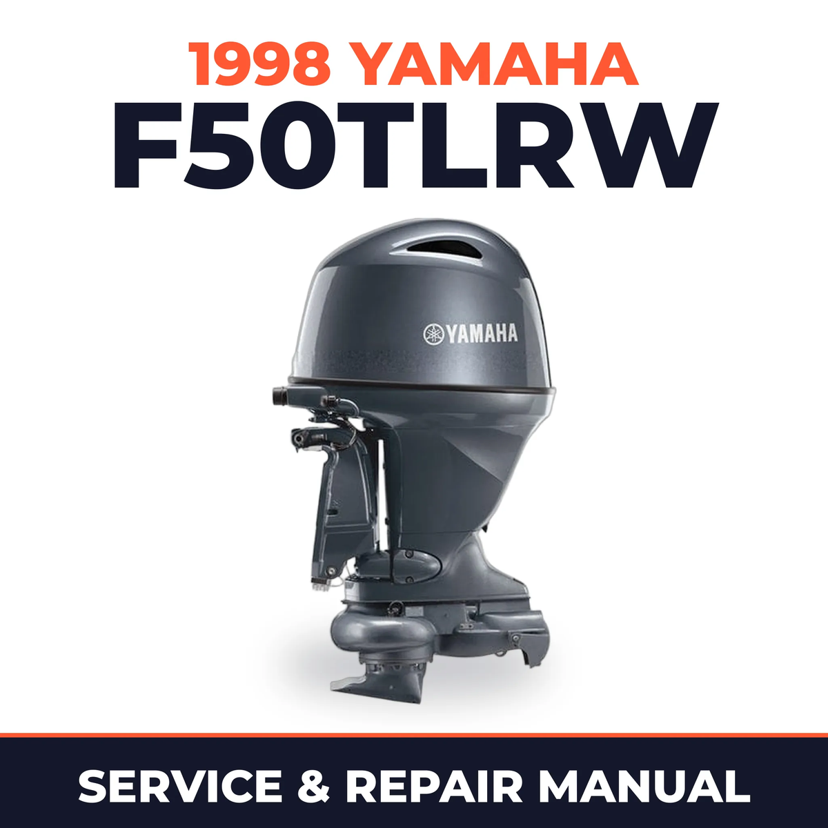 1998 Yamaha F50TLRW 4 stroke Service and Repair Manual